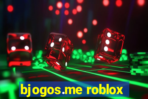 bjogos.me roblox